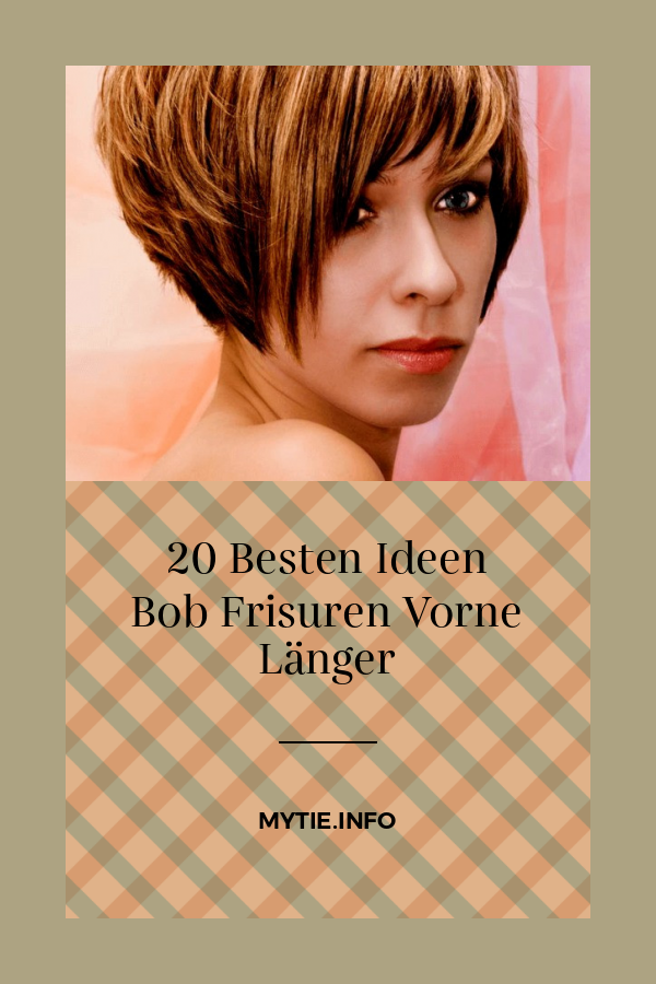 20 Besten Ideen Bob Frisuren Vorne Länger